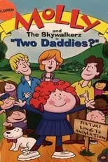 Portada de Molly and the Skywalkerz in "Two Daddies?"