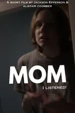 Jackson Epperson interpreta a Teen en Mom I Listened