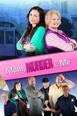 Póster de la película Mom, Murder & Me