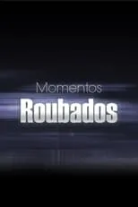 Película Momentos Roubados