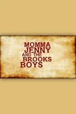 Película Momma Jenny & the Brooks Boys