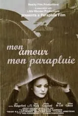 Póster de la película Mon Amour Mon Parapluie