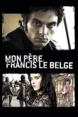 Poster de la película Mon père Francis le Belge - Películas hoy en TV