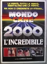 Película Mondo Cane 2000 - L'incredibile