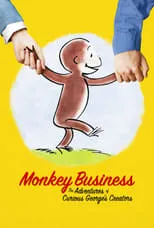 Poster de la película Monkey Business: The Adventures of Curious George's Creators - Películas hoy en TV