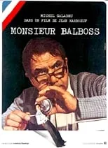 Denis Manuel interpreta a  en Monsieur Balboss