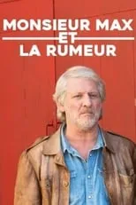 Olivier Augrond es Jean-Michel en Monsieur Max et la rumeur