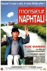 Élie Kakou interpreta a Monsieur Naphtali en Monsieur Naphtali