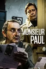 Hélène Alexandridis interpreta a Monique Touvier en Monsieur Paul