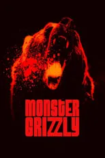 Película Monster Grizzly