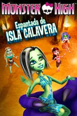 Portada de Monster High: Espantada de Isla Calavera