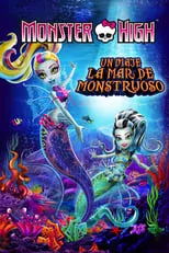 Póster de la película Monster High: Un viaje la mar de monstruoso