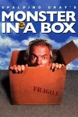 Spalding Gray es Self en Monster in a Box