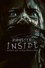 Película Monster Inside: America's Most Extreme Haunted House