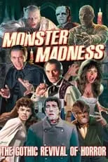 Poster de Monster Madness: The Gothic Revival of Horror