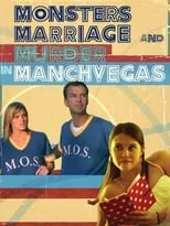 Poster de la película Monsters, Marriage and Murder in Manchvegas - Películas hoy en TV