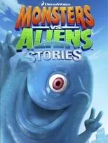 Póster de la película Monsters vs Aliens Stories