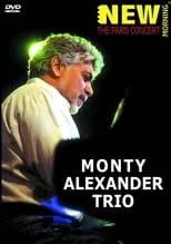 Monty Alexander es  en Monty Alexander Trio: The Paris Concert