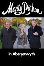 Sue Jones-Davies interpreta a Self en Monty Python in Aberystwyth