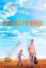 Poster de Moon Rock for Monday