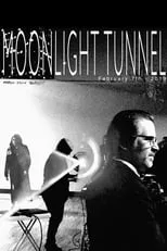 Aaron Dylan Kearns es  en Moonlight Tunnel: February 7th - 2019