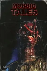 Película Morbid Tales