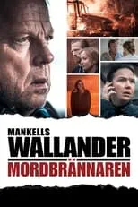 Signe Dahlkvist interpreta a Klara Wallander en Mordbrännaren