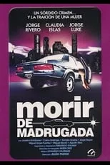 Película Morir de madrugada