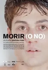 Poster de Morir (o no)