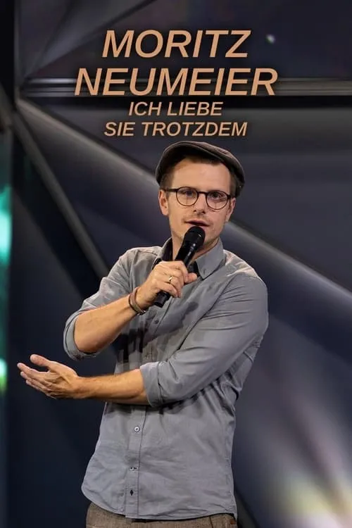 Póster de la película Moritz Neumeier: Ich liebe sie trotzdem