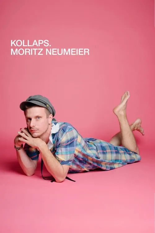 Póster de la película Moritz Neumeier: Kollaps.