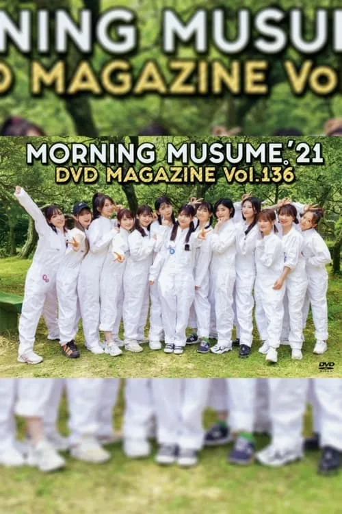 Póster de la película Morning Musume.'21 DVD Magazine Vol.136