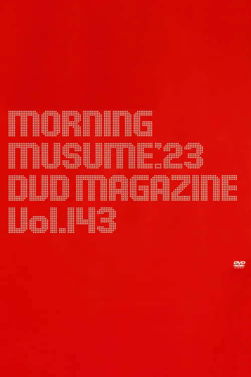 Película Morning Musume.'23 DVD Magazine Vol.143