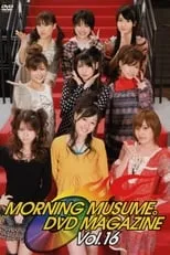 Película Morning Musume. DVD Magazine Vol.16