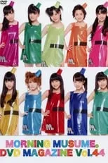 Póster de la película Morning Musume. DVD Magazine Vol.44