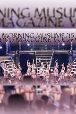 Película Morning Musume.'15 DVD Magazine Vol.69