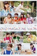 Película Morning Musume.'15 DVD Magazine Vol.76