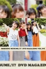 Póster de la película Morning Musume.'17 DVD Magazine Vol.105