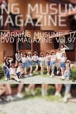 Película Morning Musume.'17 DVD Magazine Vol.97