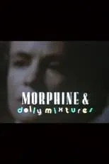 Sue Roderick interpreta a Ruby en Morphine and Dolly Mixtures