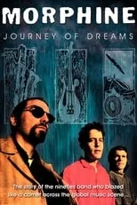 Poster de Morphine: Journey of Dreams