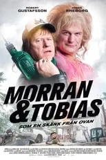 Poster de la película Morran och Tobias - Som en skänk från ovan - Películas hoy en TV