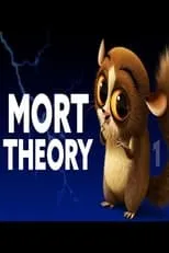 Poster de la película MORT THEORY: The Crimes of Mort - Películas hoy en TV