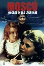 Poster de la película Moscú no cree en las lágrimas - Películas hoy en TV