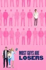 Poster de Most Guys Are Losers