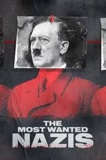 Película Most Wanted Nazis