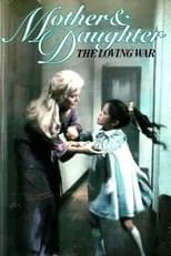 Tonya Crowe interpreta a Renie, Age 8 en Mother and Daughter: The Loving War