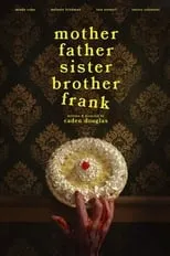 Poster de la película Mother Father Sister Brother Frank - Películas hoy en TV