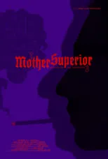 Presley Hart interpreta a  en Mother Superior