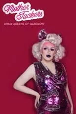 Lawrence Chaney es Lawrence Chaney en Mother Tuckers: Drag Queens of Glasgow